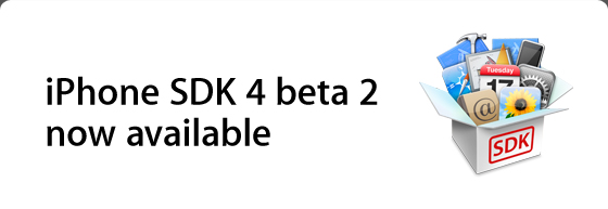 iPhone SDK 4 beta 2 now available