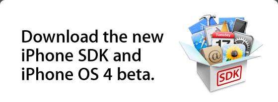 Download the new iPhone SDK and iPhone OS 4 beta